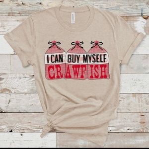 I can Buy Myself Crawfish T Shirt Bella Canvas TShirt